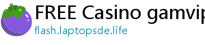 FREE Casino gamvip club