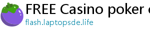 FREE Casino poker offline